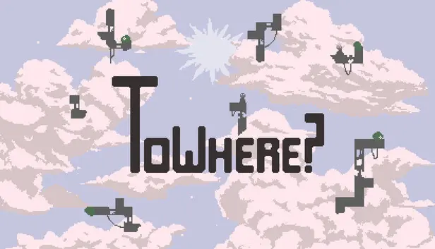 ToWhere?
