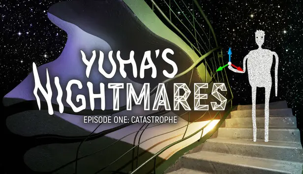 Yuha's Nightmares. Episode One: Catastrophe