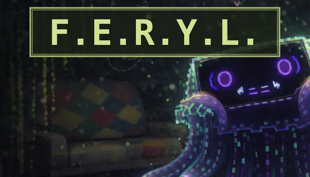 F.E.R.Y.L.