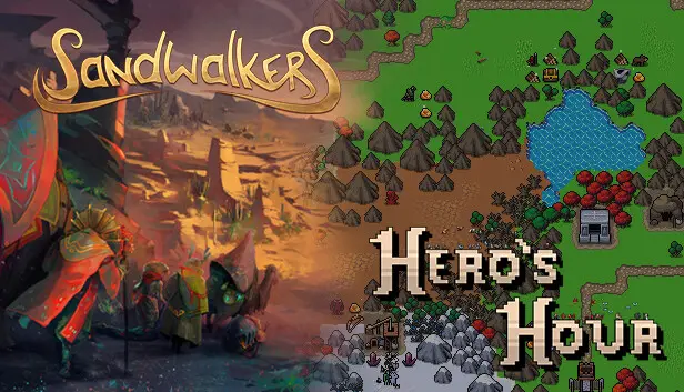 Sandwalkers + Hero's Hour