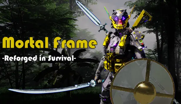 Mortal Frame: Reforged in Survival