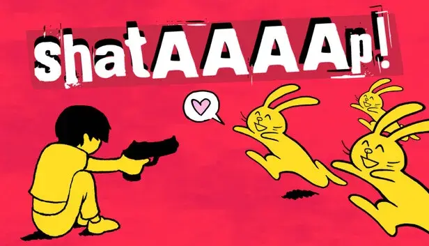 shatAAAAp!