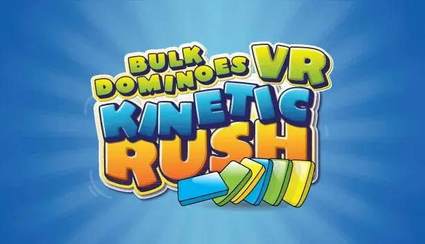 Bulk Dominoes VR: Kinetic Rush