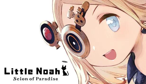 Little Noah: Scion of Paradise