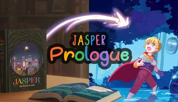 Jasper and the City of Lights - Prologue