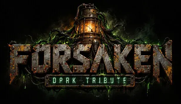 Forsaken: Dark Tribute
