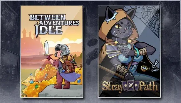 Between Adventures IDLE & Stray Path