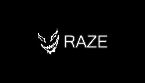 RAZE