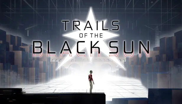 Trails of the Black Sun
