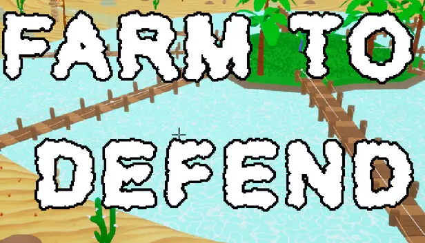 Farm To Defend