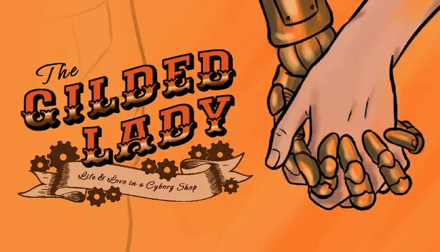 The Gilded Lady: Life and Love in a Cyborg Shop