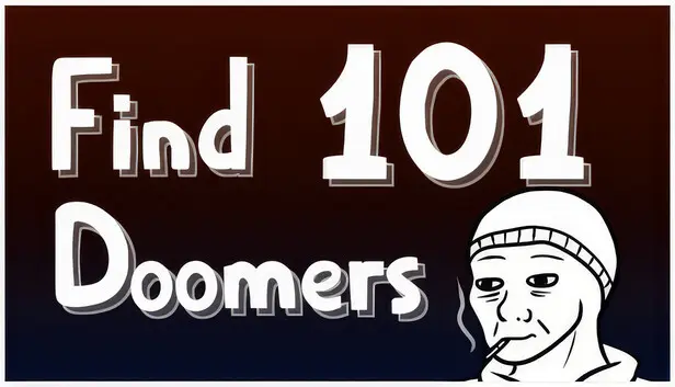 Find 101 Doomers