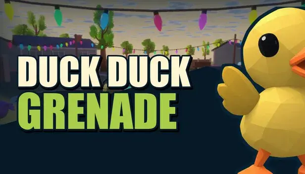 Duck Duck Grenade