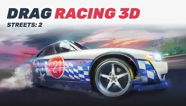 Drag Racing 3D: Streets 2
