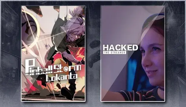 Pinball Storm: Lokanta & Hacked: The Streamer
