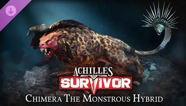 Achilles: Survivor - Chimera The Monstrous Hybrid
