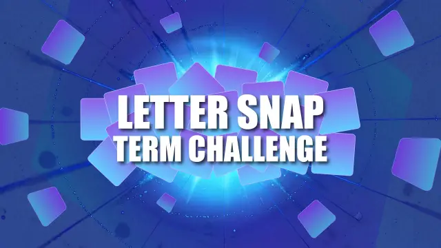 Letter Snap: Term Challenge - Switch
