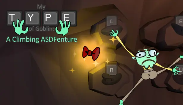 My Type of Goblin: A Climbing ASDFenture