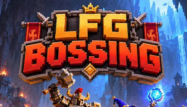 LFG Bossing