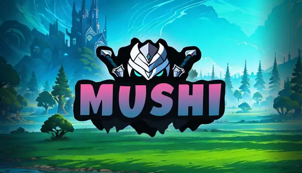 Mushi