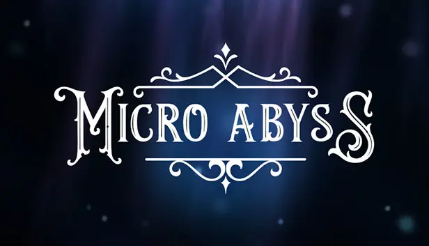 Micro Abyss