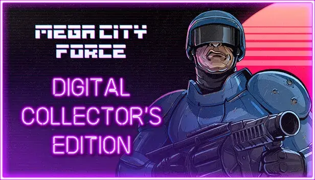 Mega City Force Collector's Edition