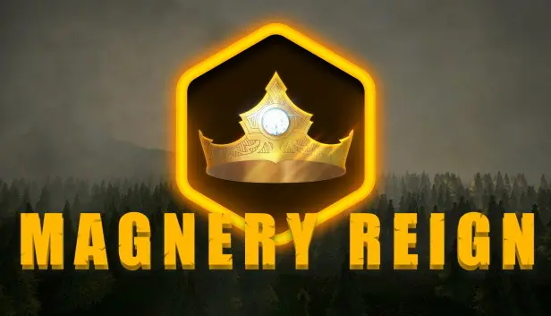 Magnery Reign