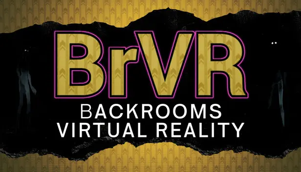 BrVR Backrooms Virtual Reality