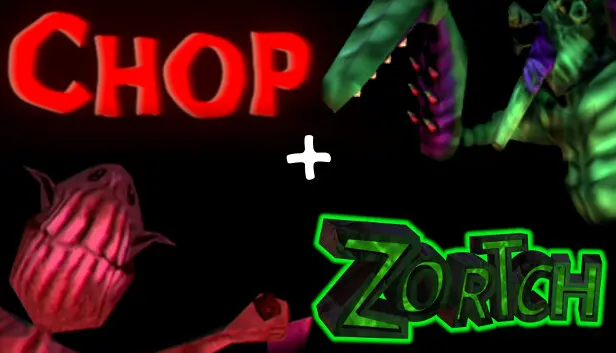 Chop and Zortch