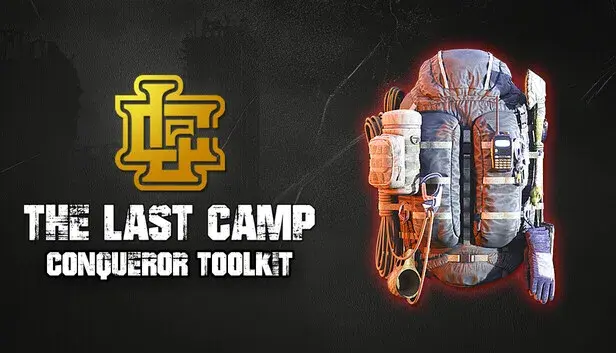 The Last Camp : Dawn - Conqueror Toolkit