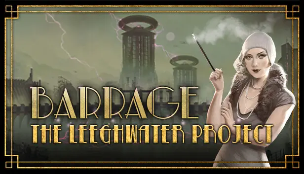 Barrage: The Leeghwater Project