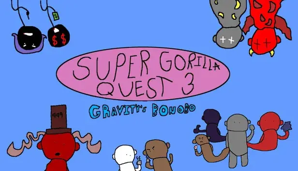 Super Gorilla Quest 2: A Space Chimpanzee - Super Gorilla Quest 3: Gravity's Bonobo