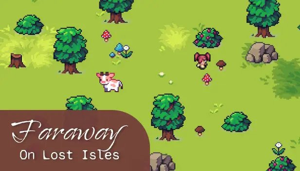 Faraway: On Lost Isles