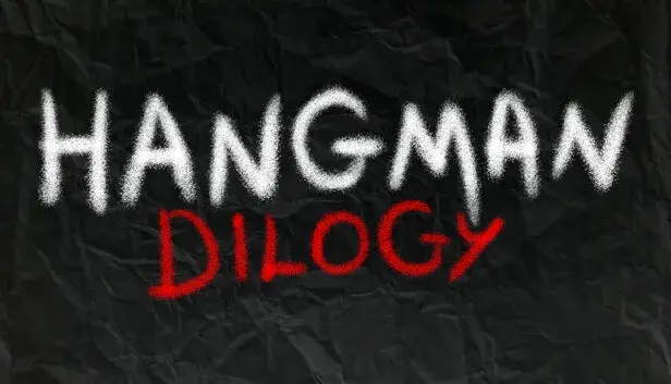 HANGMAN DILOGY