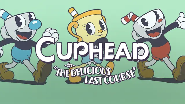 Cuphead - The Delicious Last Course