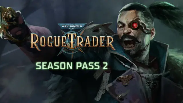 Warhammer 40,000: Rogue Trader - Season Pass 2