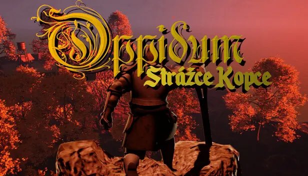 Oppidum: Strážce Kopce