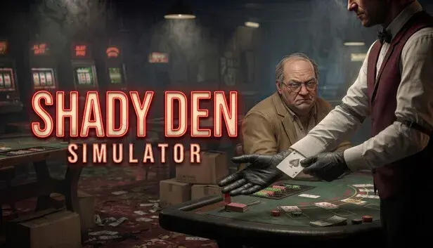 Shady Den Simulator
