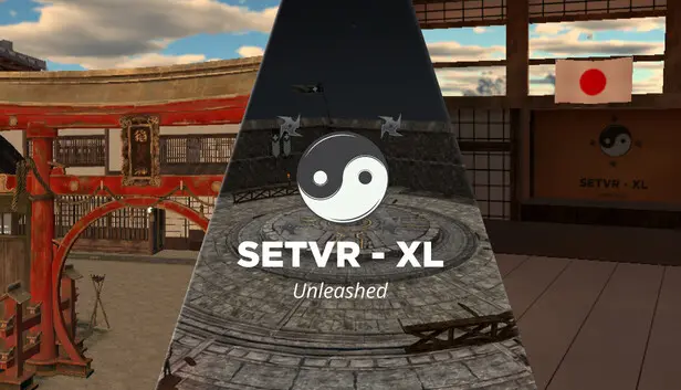 SETVR XL-Unleashed