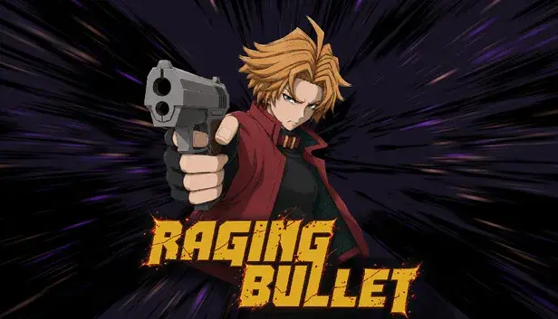 Raging Bullet
