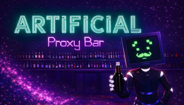 Artificial: Proxy Bar