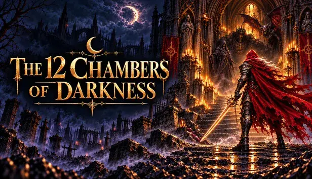 The 12 Chambers of Darkness