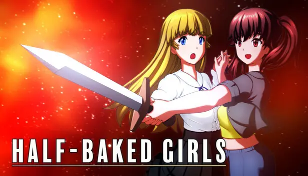 HALF-BAKED GIRLS