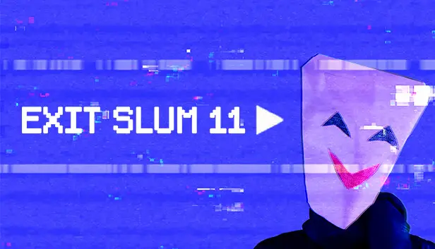 Exit Slum 11