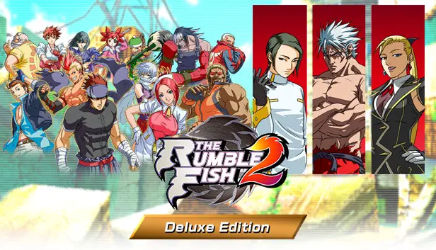 The Rumble Fish 2 Deluxe Edition