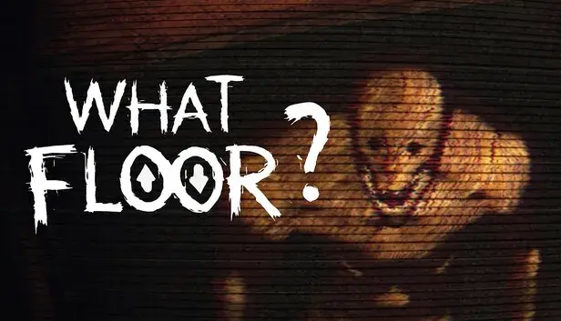What Floor?