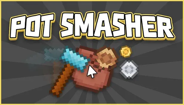 Pot Smasher