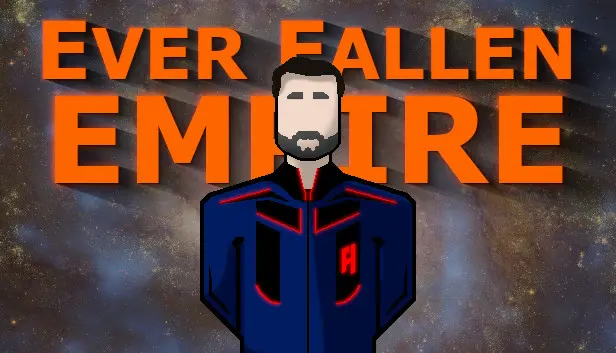 Ever Fallen Empire