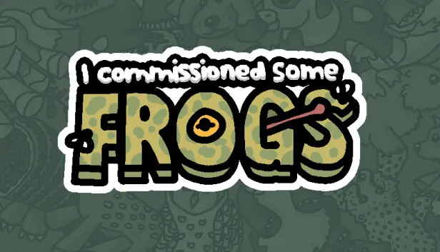 I commissioned some frogs