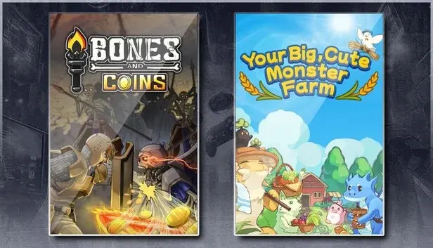 Bones and Coins & Your Big, Cute Monster Farm